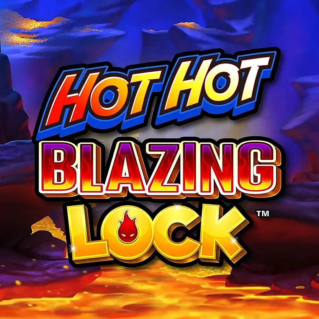 Правила слота Hot Hot Blazing Lock - подробное руководство по игре